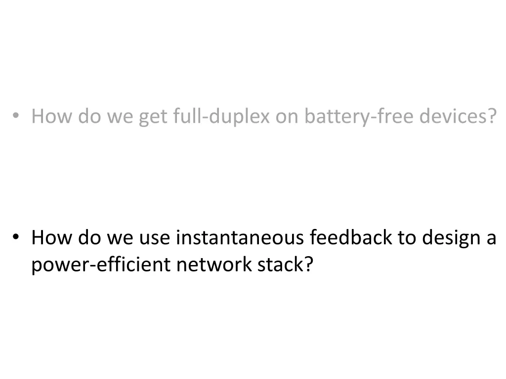 how do we get full duplex on battery free devices 2