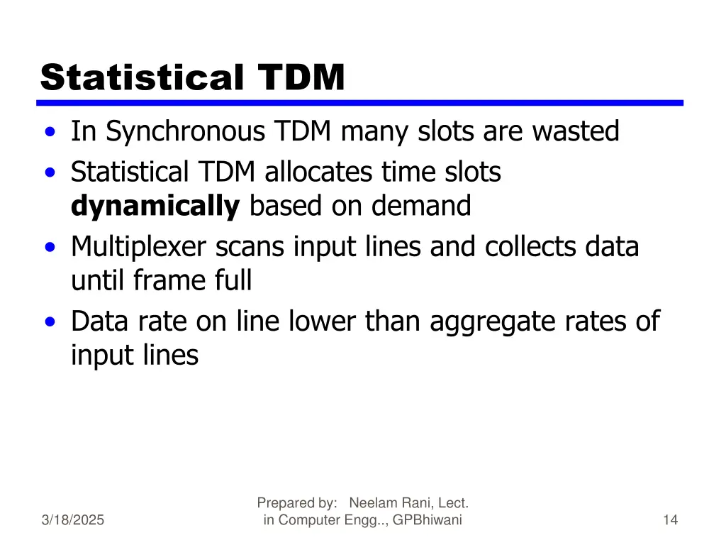 statistical tdm in synchronous tdm many slots