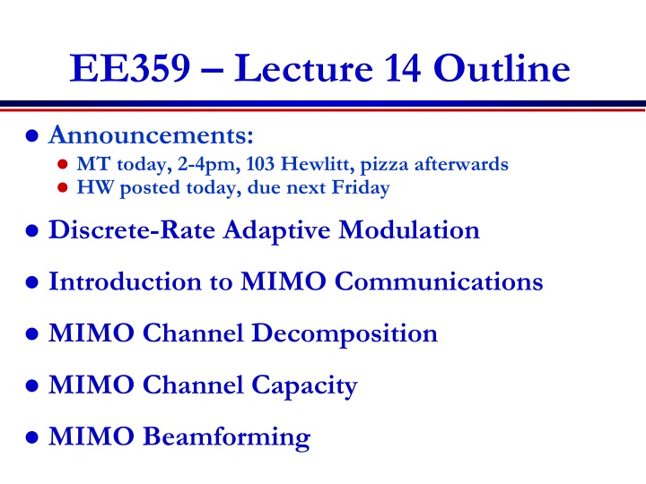 ee359 lecture 14 outline