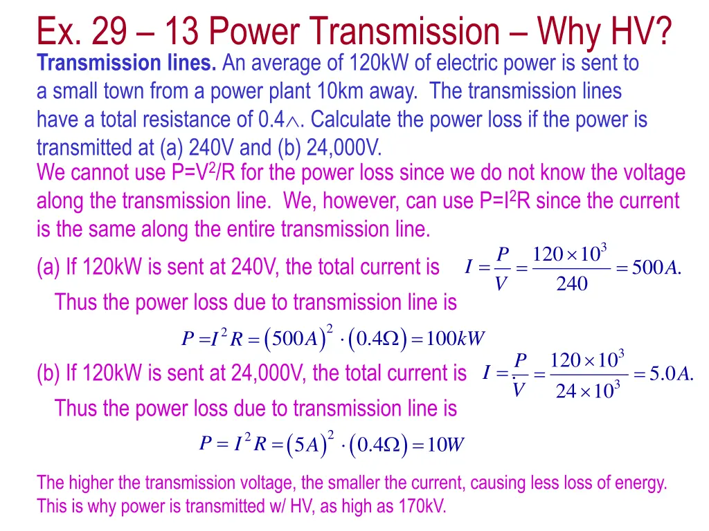 ex 29 13 power transmission why hv transmission