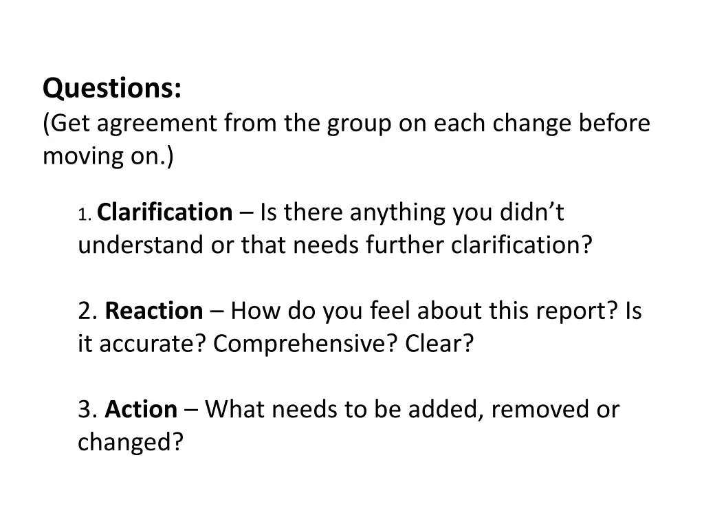 questions get agreement from the group on each