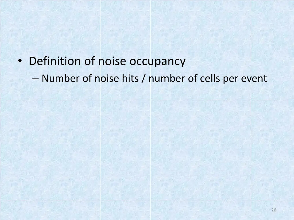 definition of noise occupancy number of noise