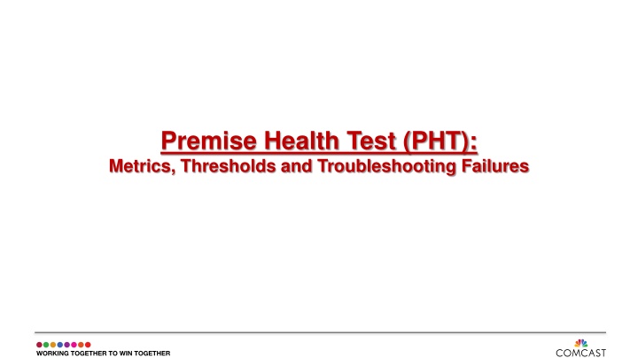 premise health test pht metrics thresholds