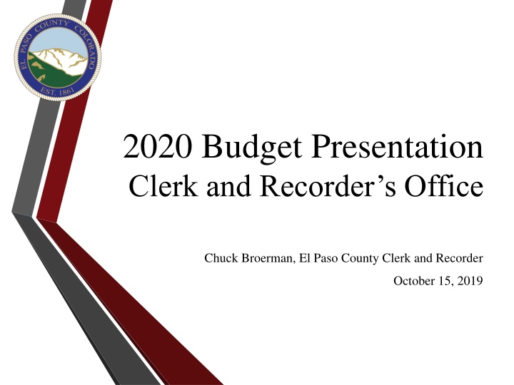2020 budget presentation clerk and recorder