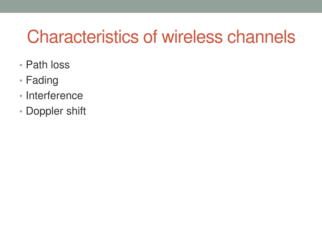characteristics of wireless channels