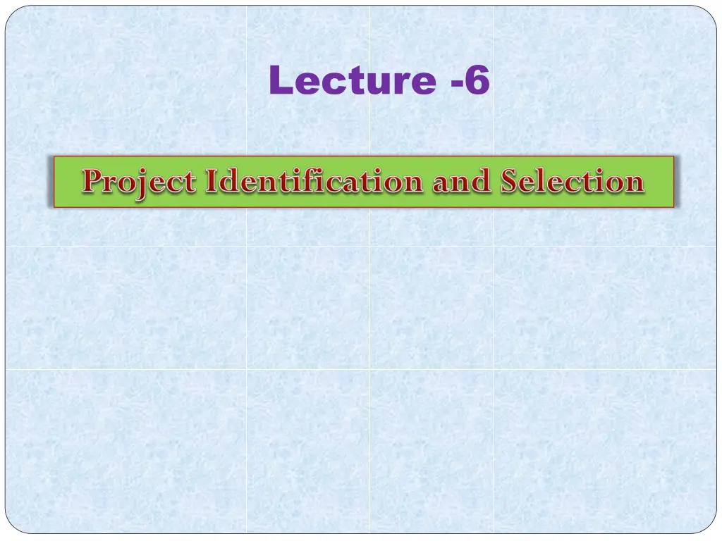 lecture 6