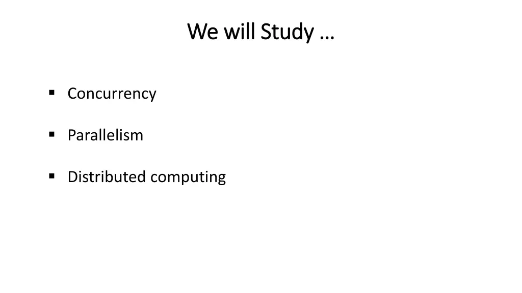 we will study we will study