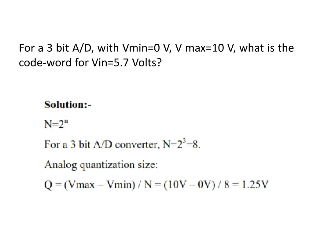 for a 3 bit a d with vmin 0 v v max 10 v what
