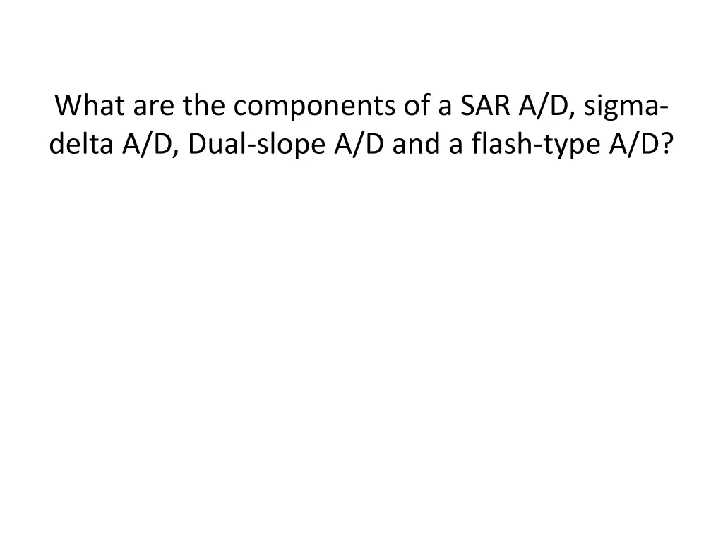 what are the components of a sar a d sigma delta