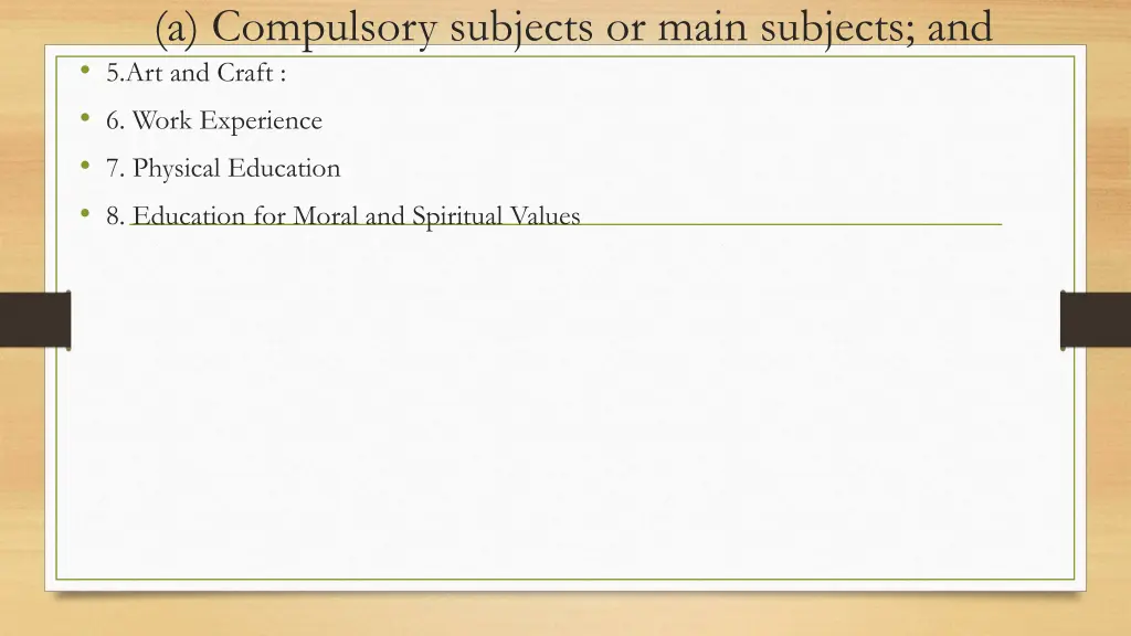 a compulsory subjects or main subjects 1