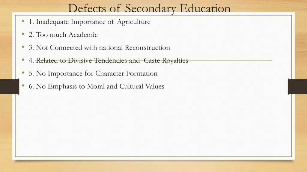 defects of secondary education 1 inadequate