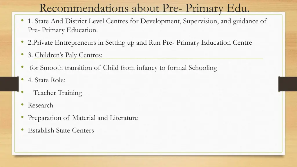 recommendations about pre primary edu 1 state