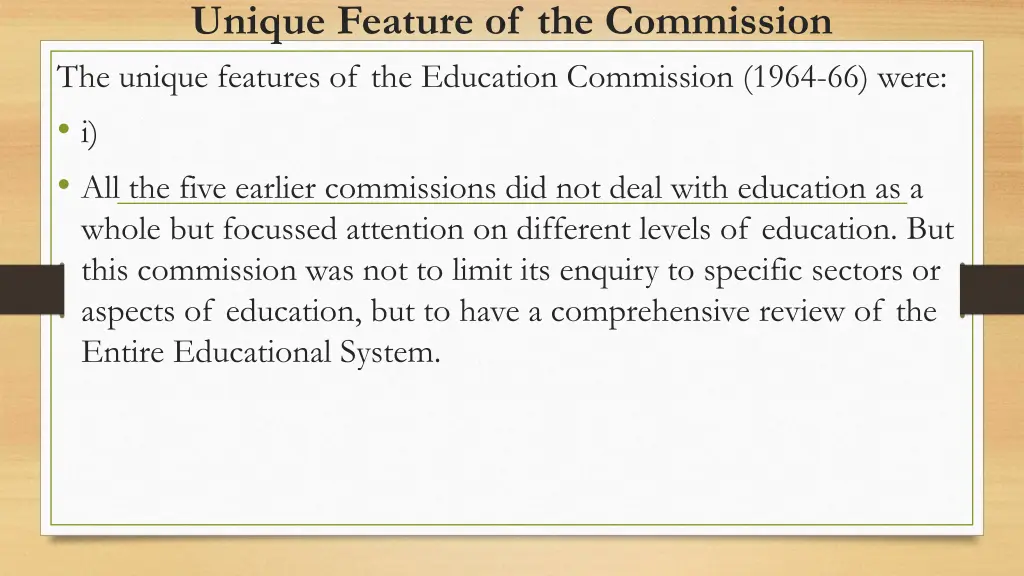 unique feature of the commission the unique