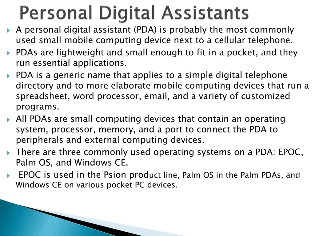 a personal digital assistant pda is probably