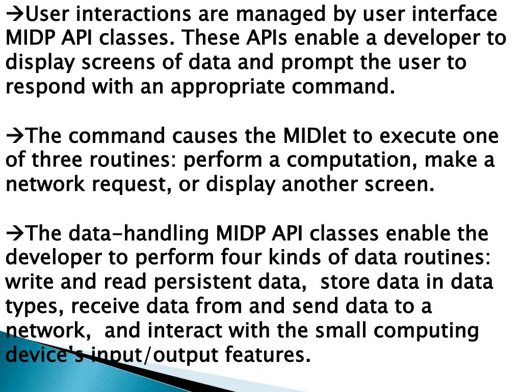 user interactions are managed by user interface