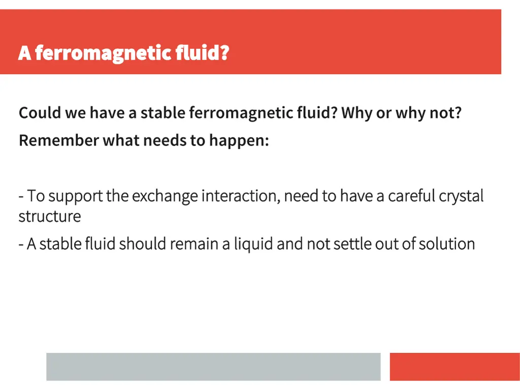 a ferromagnetic fluid a ferromagnetic fluid