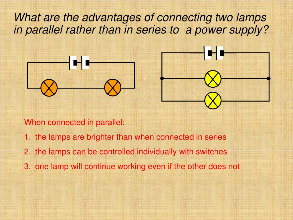 what are the advantages of connecting two lamps