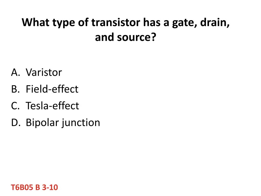 what type of transistor has a gate drain