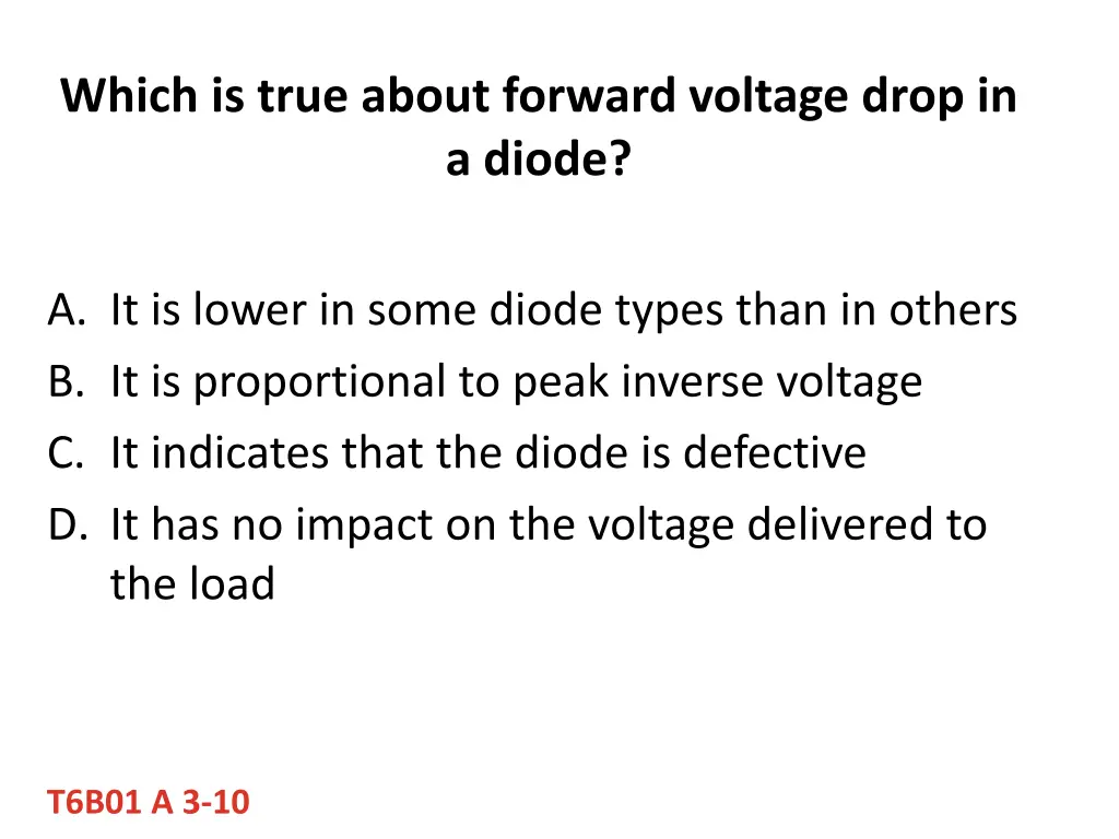 which is true about forward voltage drop