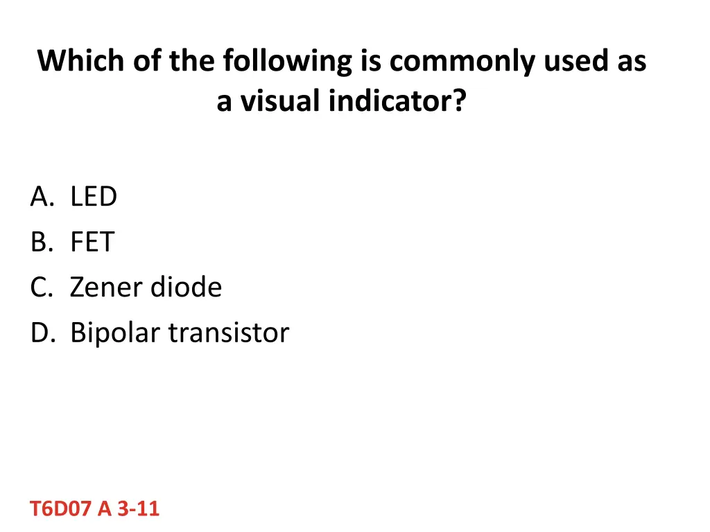 which of the following is commonly used