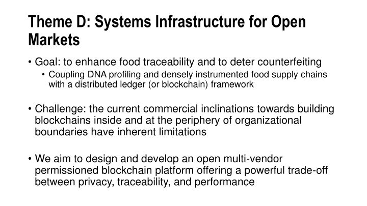 theme d systems infrastructure for open markets