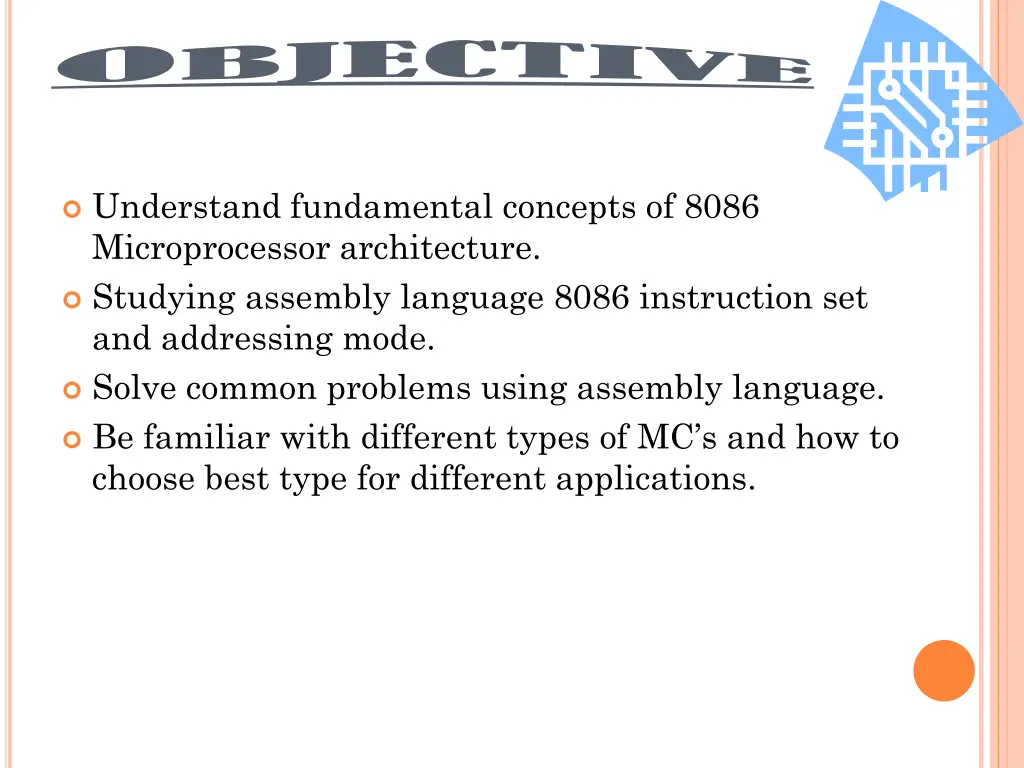 o bjective