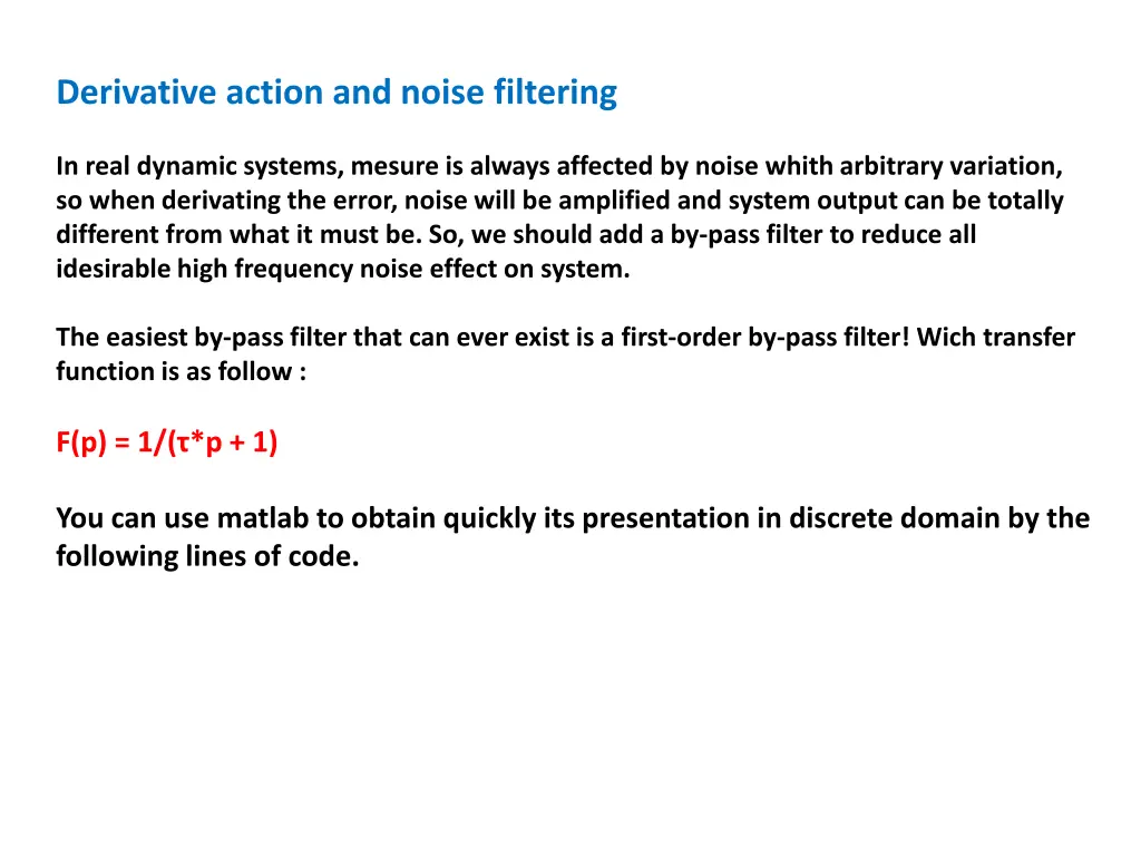 derivative action and noise filtering