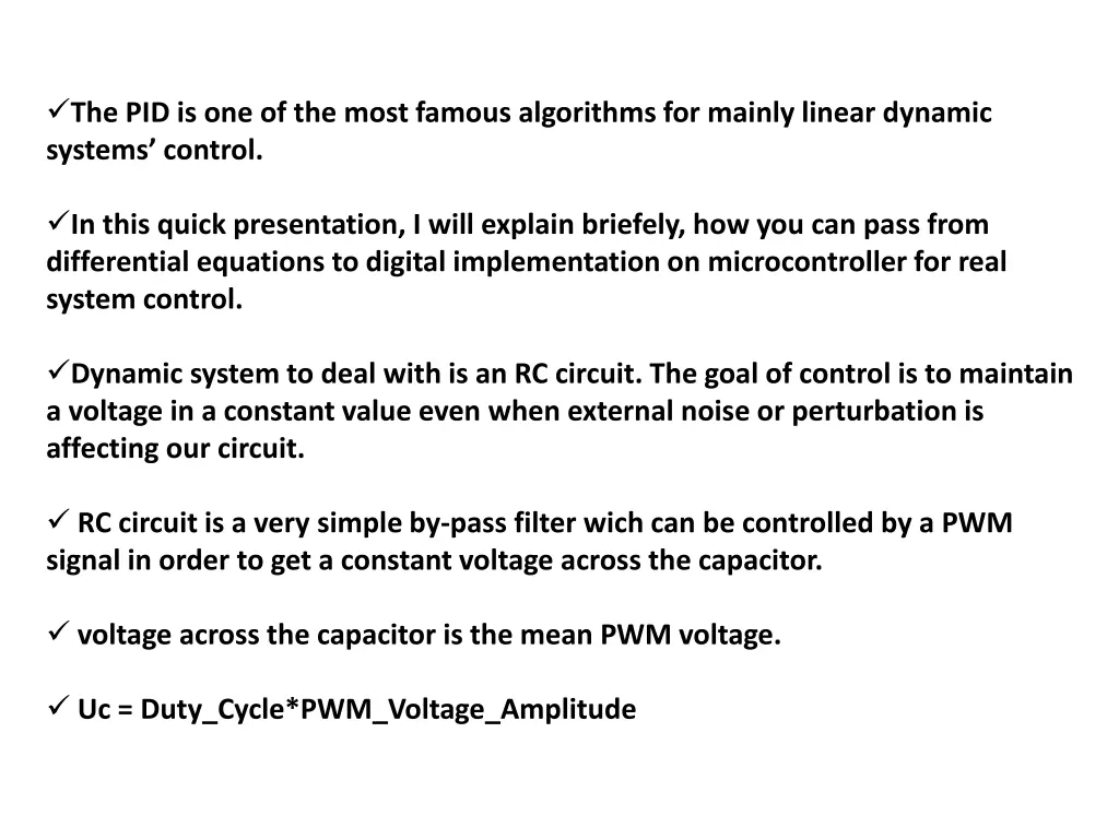 the pid is one of the most famous algorithms