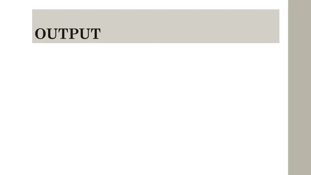output