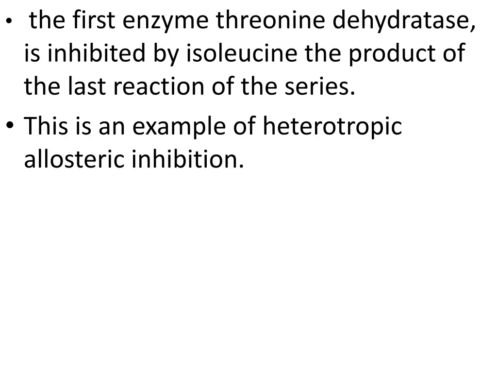 the first enzyme threonine dehydratase