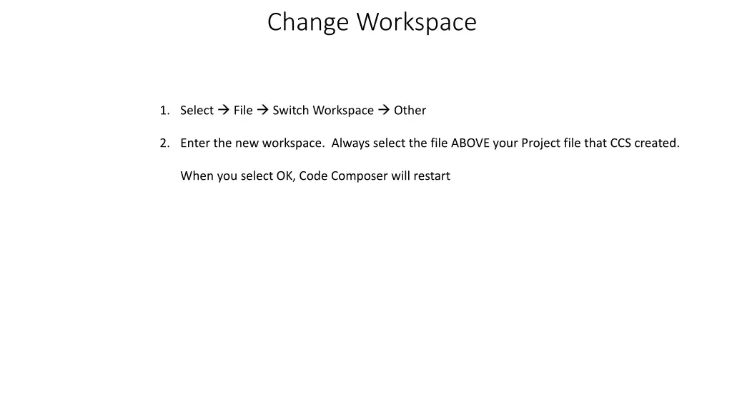 change workspace