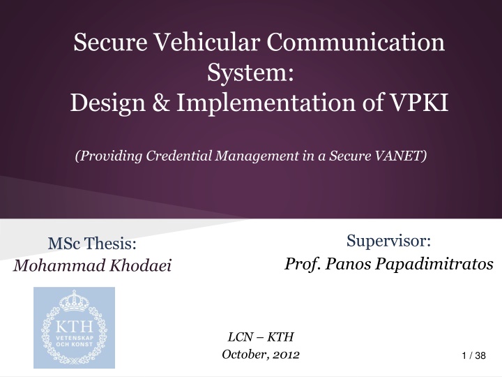 secure vehicular communication system design