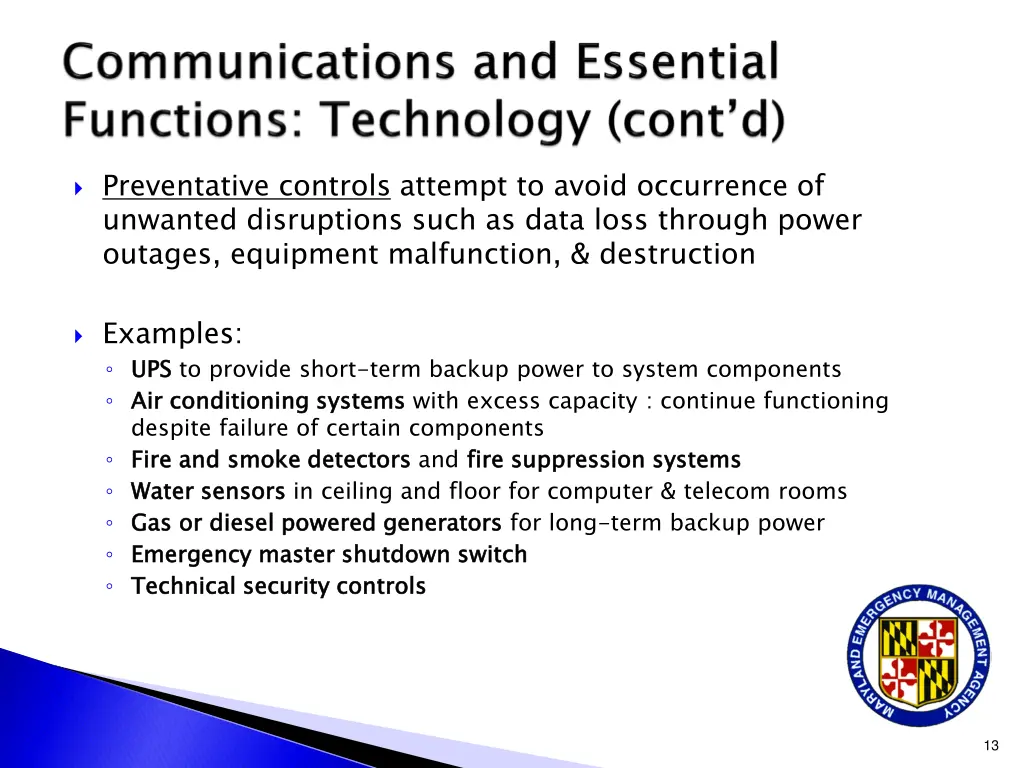 preventative controls attempt to avoid occurrence