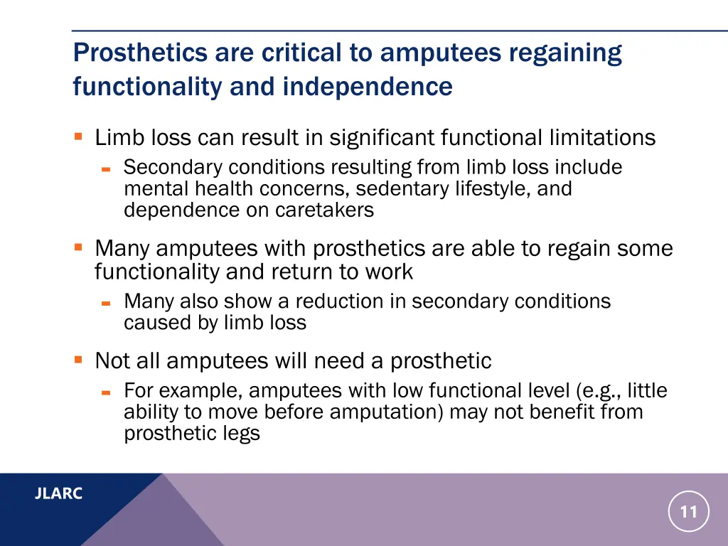 prosthetics are critical to amputees regaining