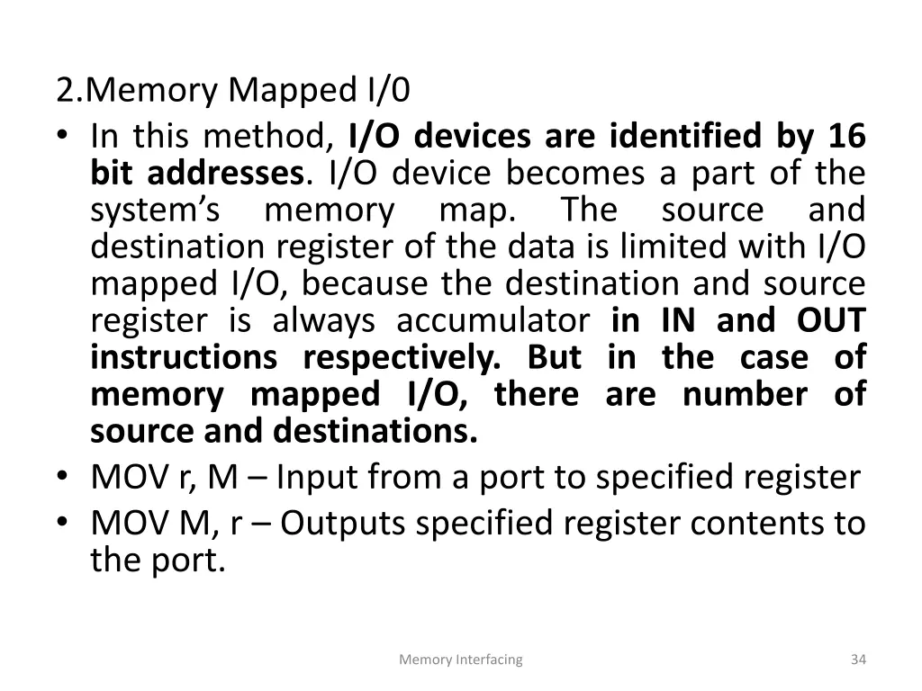 2 memory mapped i 0 in this method i o devices