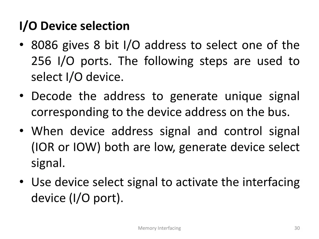 i o device selection 8086 gives 8 bit i o address