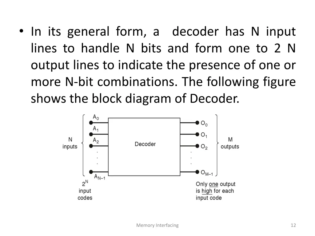 in its general form a decoder has n input lines