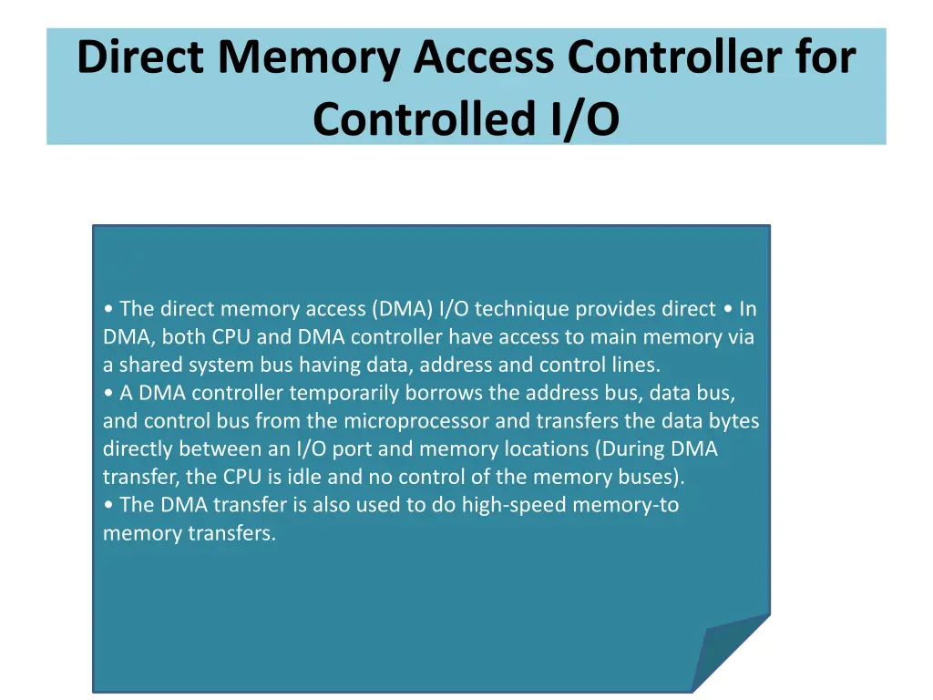 direct memory access controller for controlled i o 1