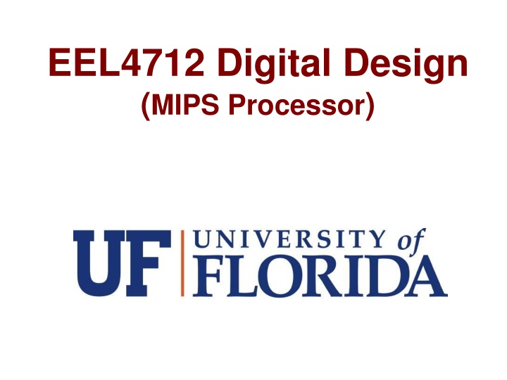 eel4712 digital design mips processor
