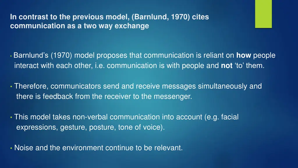 in contrast to the previous model barnlund 1970