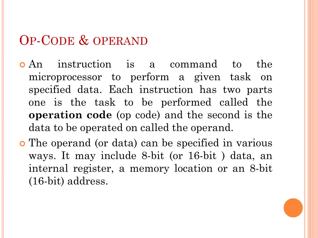 o p c ode operand