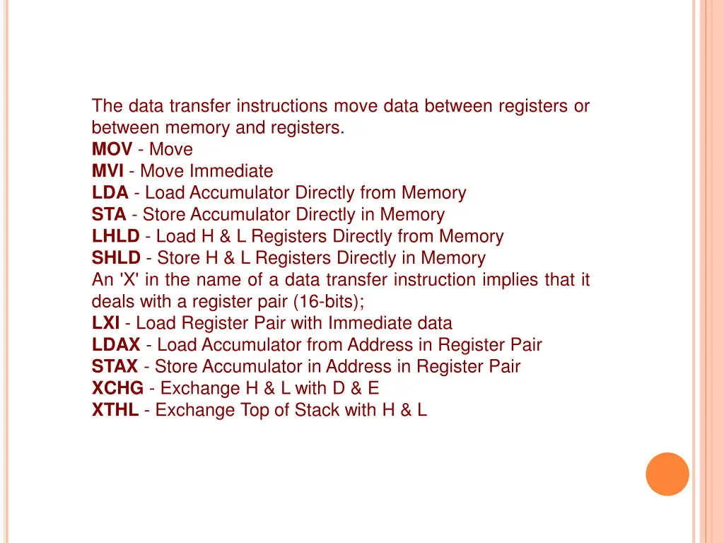 the data transfer instructions move data between