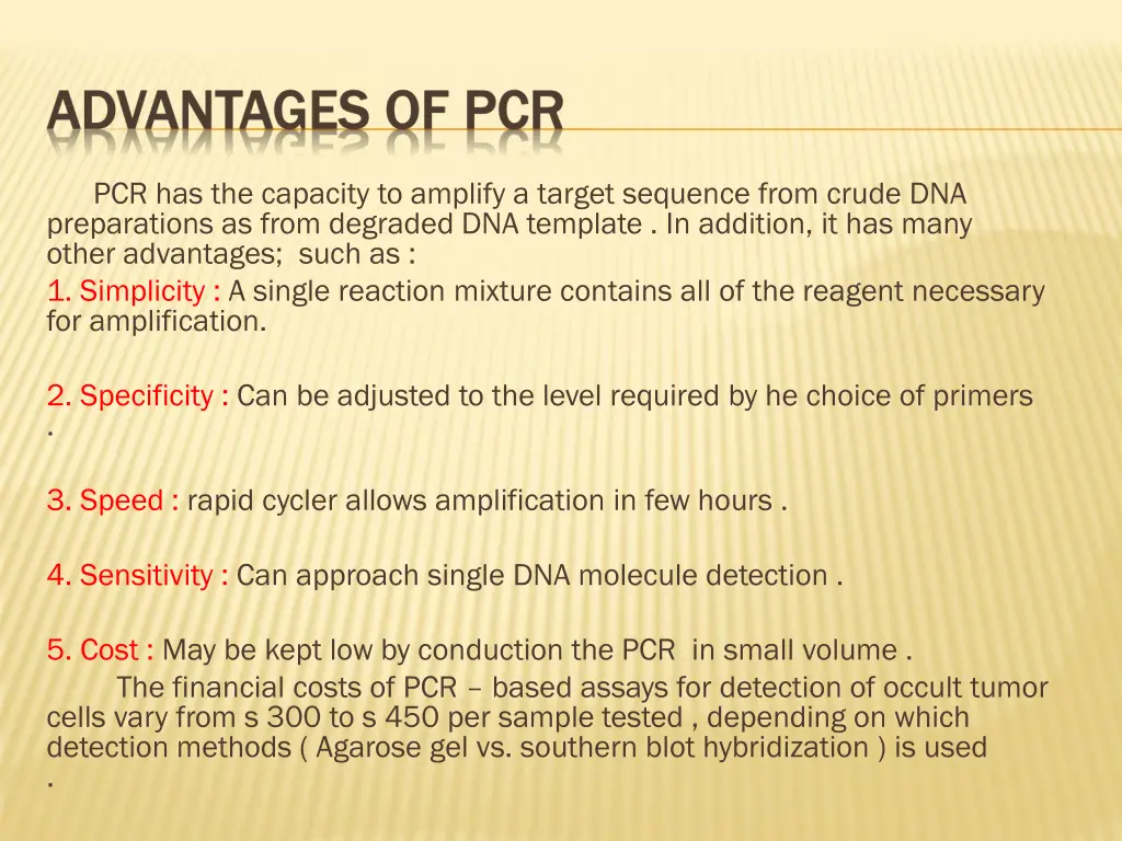 pcr has the capacity to amplify a target sequence