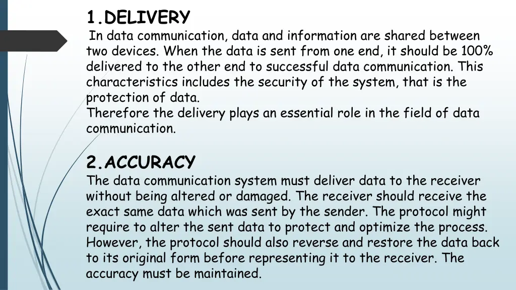 1 delivery in data communication data