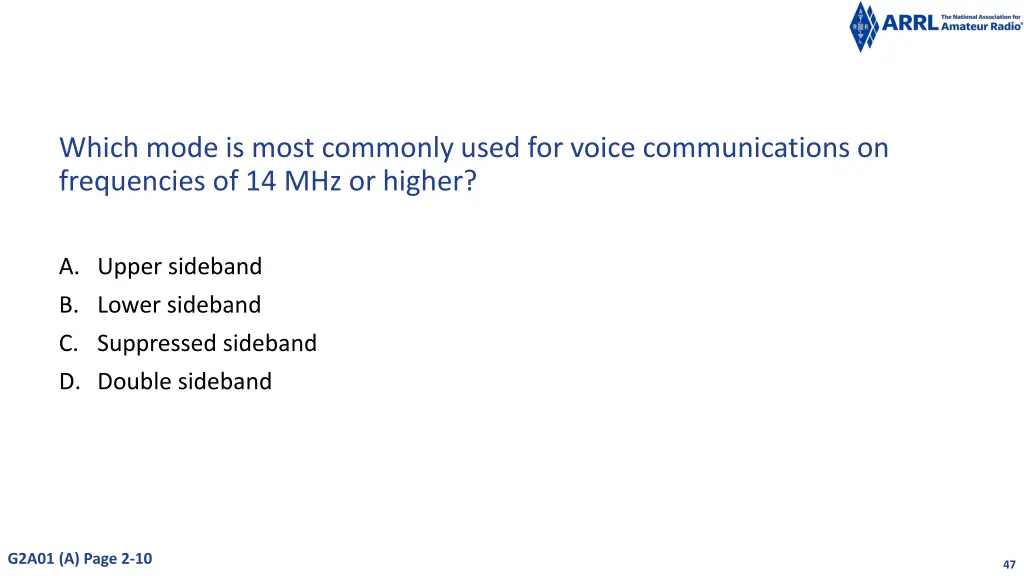 which mode is most commonly used for voice