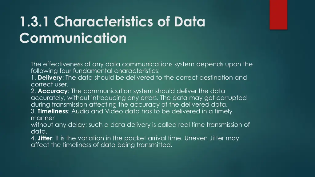 1 3 1 characteristics of data communication