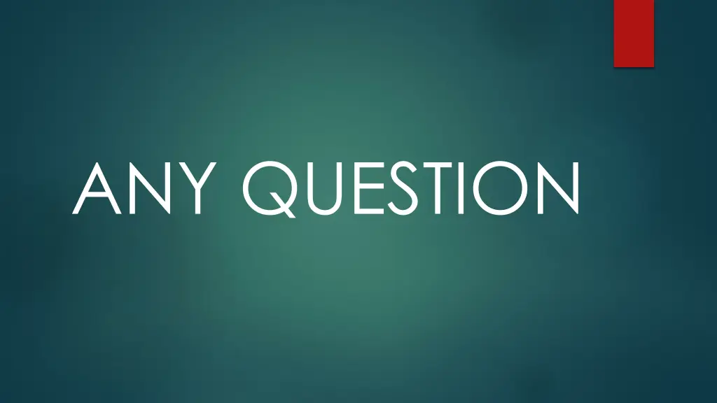 any question