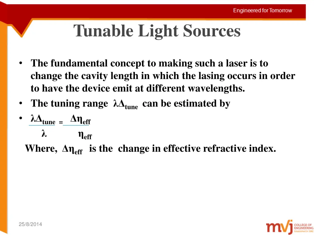 tunable light sources