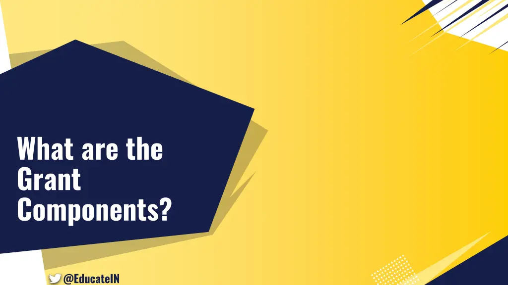 what are the grant components