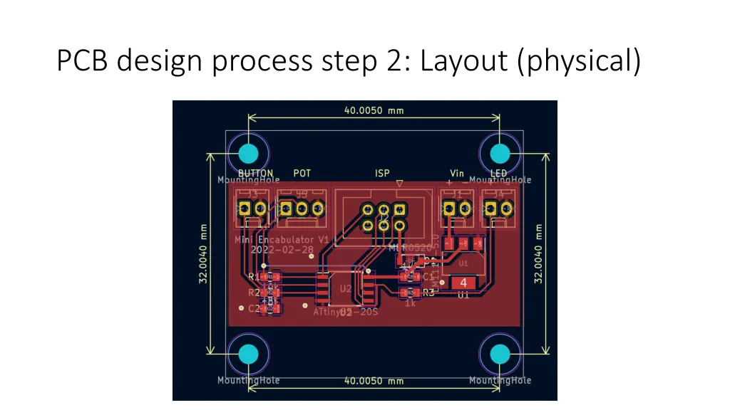 pcb design process step 2 layout physical